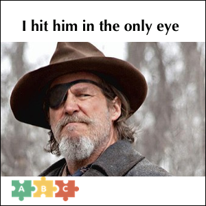 puzzle_hit_him_in_the_only_eye