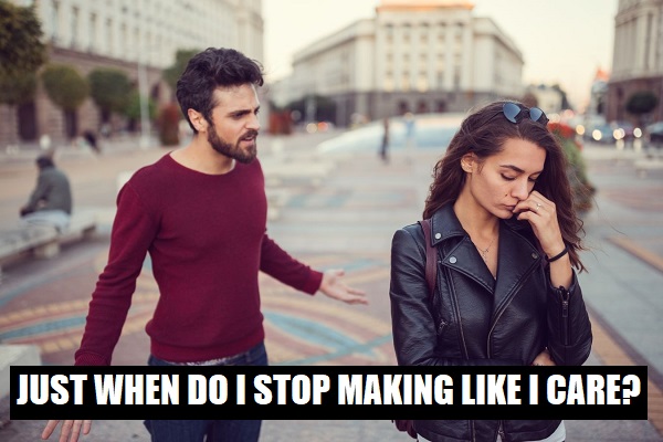 stop making like you care